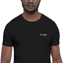 Load image into Gallery viewer, Hi Ugly! Embroidered Short-Sleeve Unisex T-Shirt