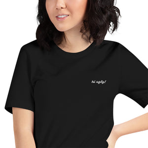 Hi Ugly! Embroidered Short-Sleeve Unisex T-Shirt